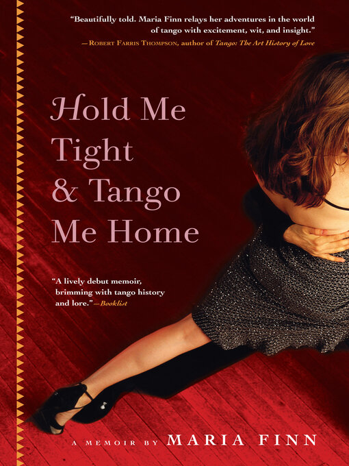 Title details for Hold Me Tight and Tango Me Home by Maria Finn - Available